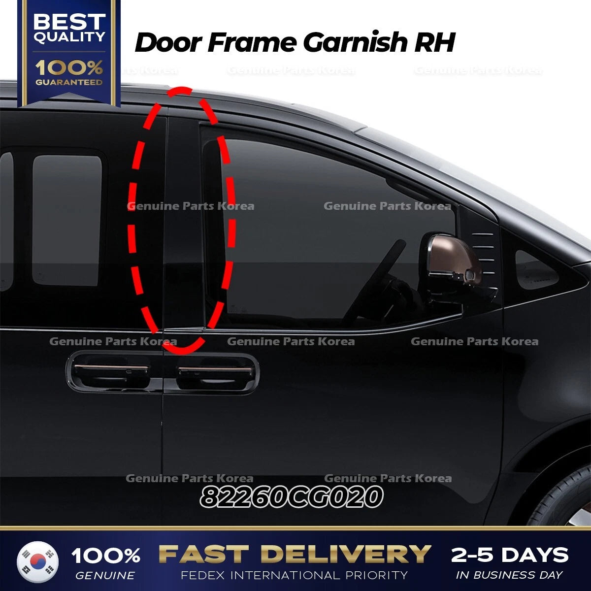 ⭐Genuine⭐ Door Frame Garnish RH 82260CG020 for Hyundai Staria