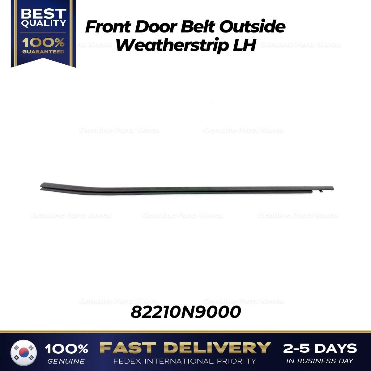 ⭐Genuine⭐ Front Door Belt Outside Weatherstrip LH 82210N9000 for Hyundai Tucson