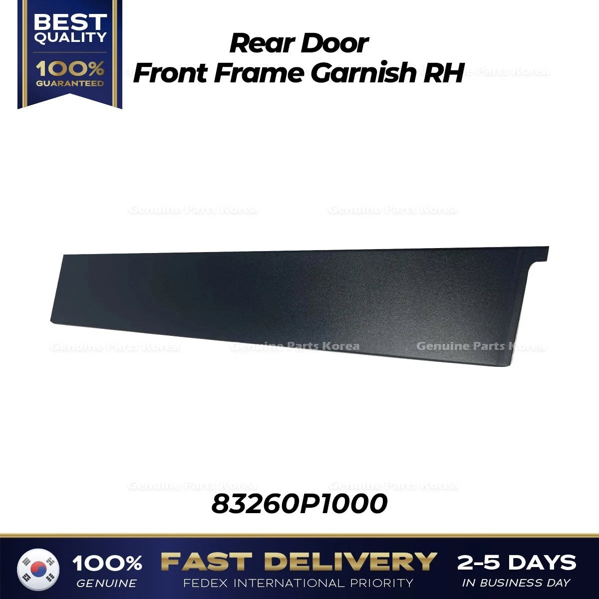 ⭐Genuine⭐ Rear Door Front Frame Garnish RH 83260P1000 for Kia Sportage