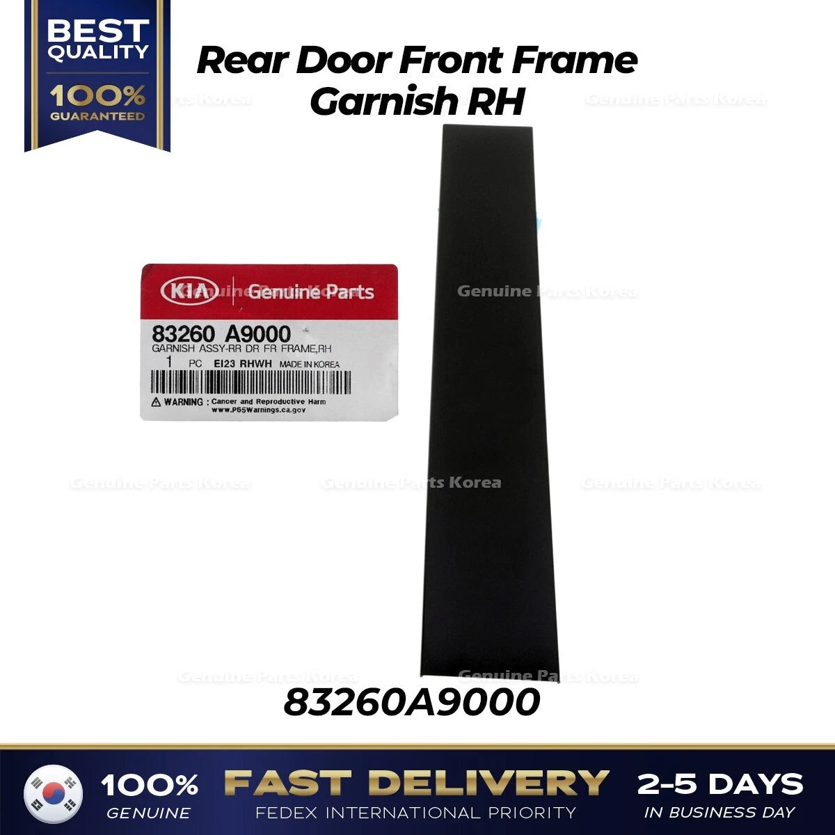 ⭐Genuine⭐ Rear Door Front Frame Garnish RH 83260A9000 for Kia Sedona