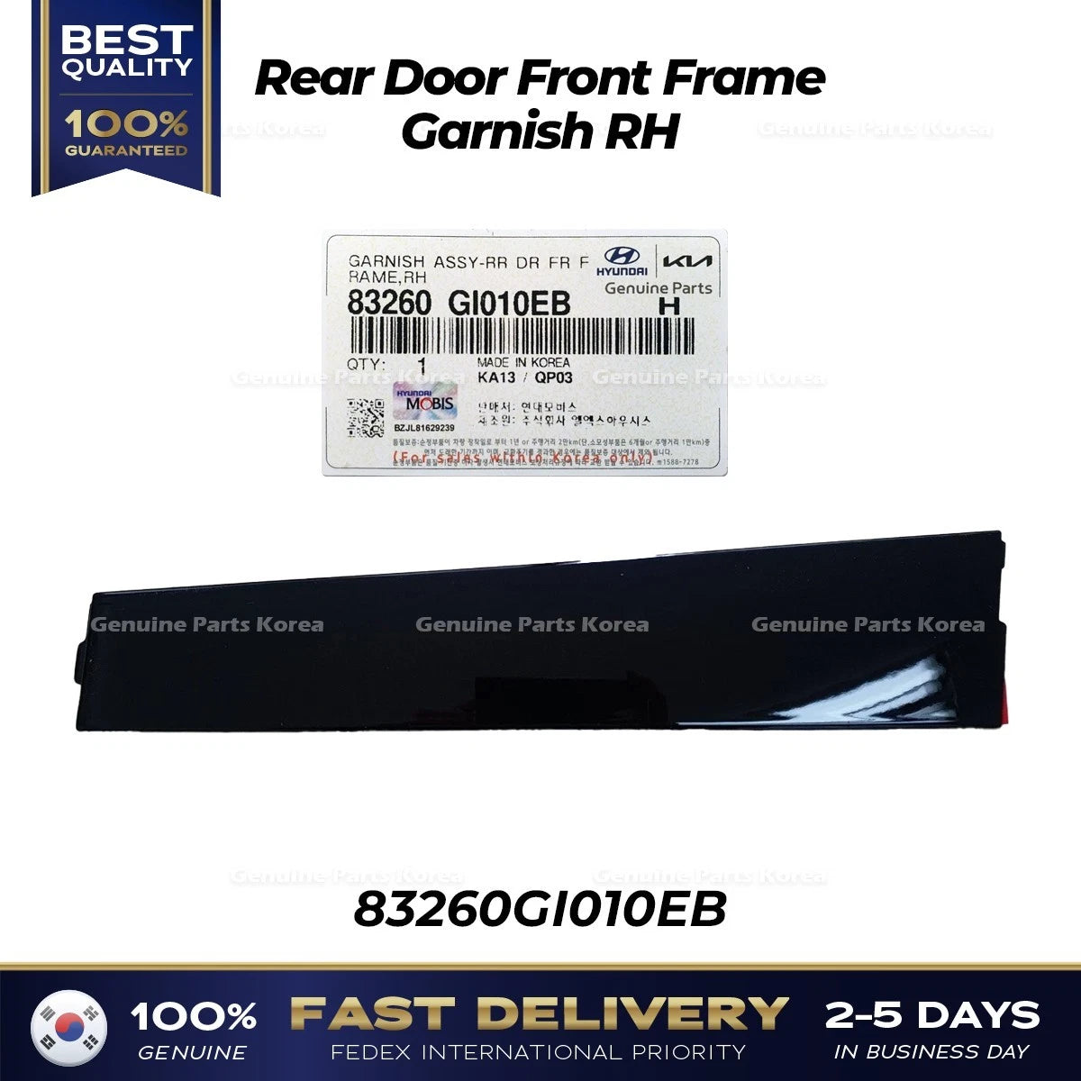 ⭐Genuine⭐ Rear Door Front Frame Garnish RH 83260GI010EB for Hyundai Ioniq 5