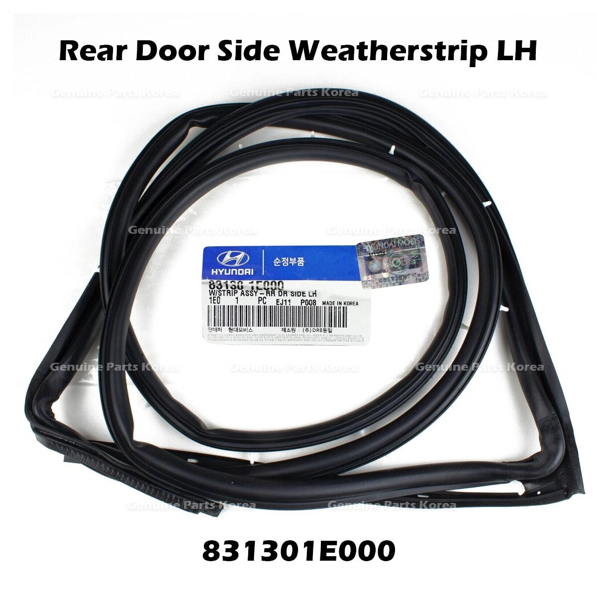 ⭐Genuine⭐ Rear Door Side Weatherstrip LH 831301E000 for Hyundai Accent