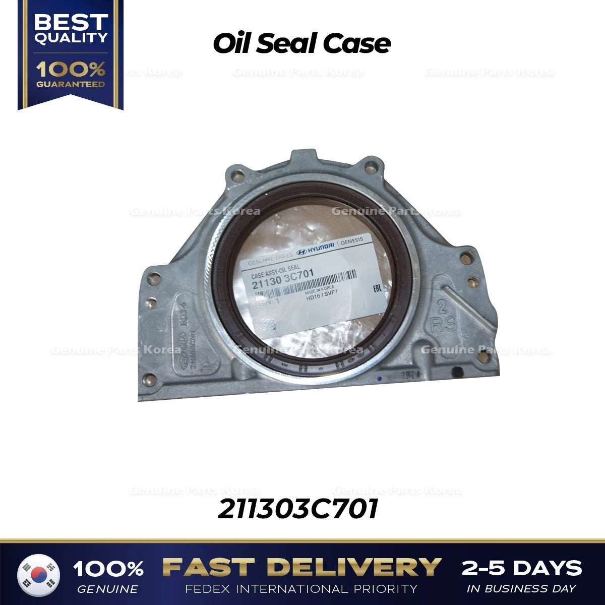 ⭐Genuine⭐ Oil Seal Case 211303C701 for Hyundai Genesis Kia