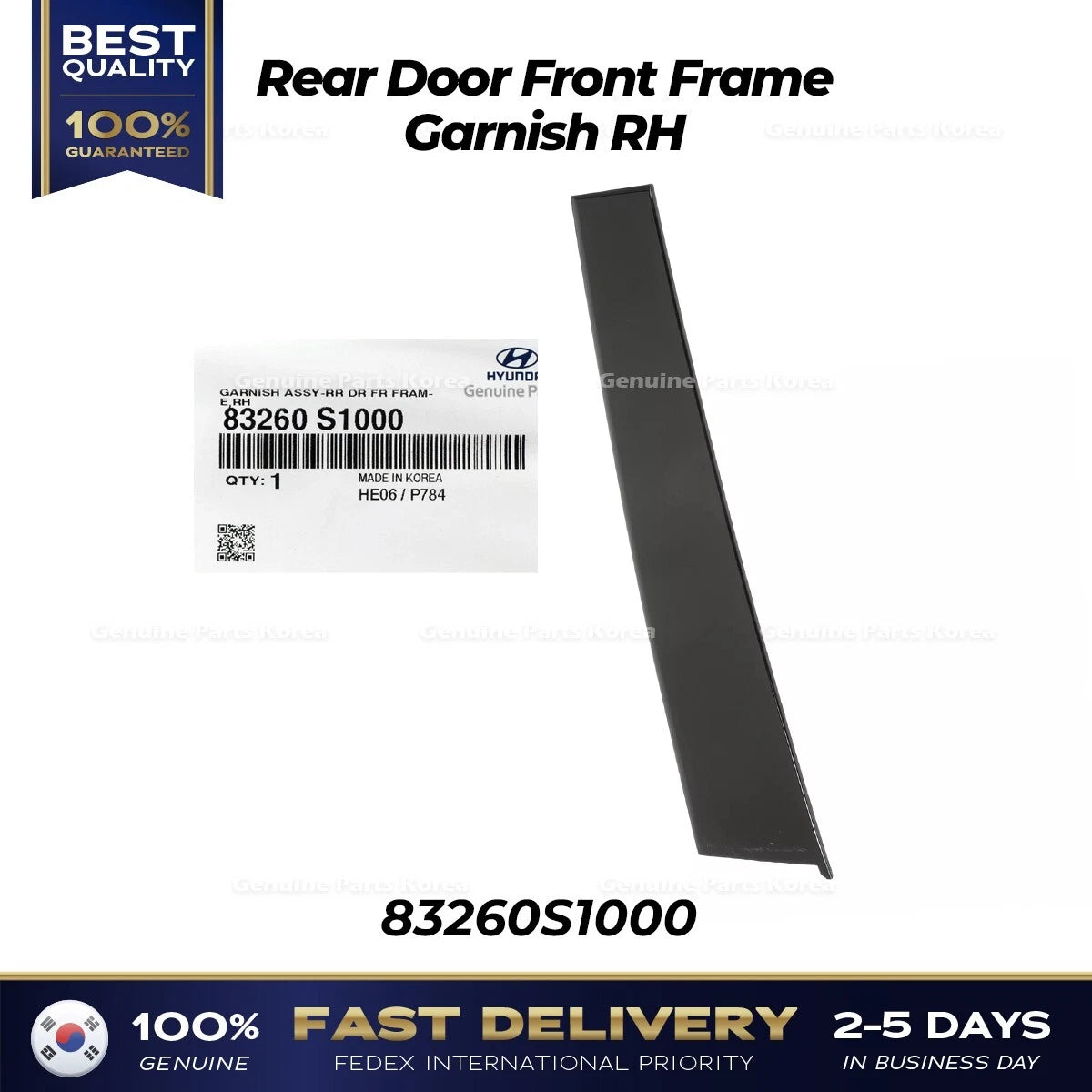 ⭐Genuine⭐ Rear Door Front Frame Garnish RH 83260S1000 for Hyundai Santa Fe