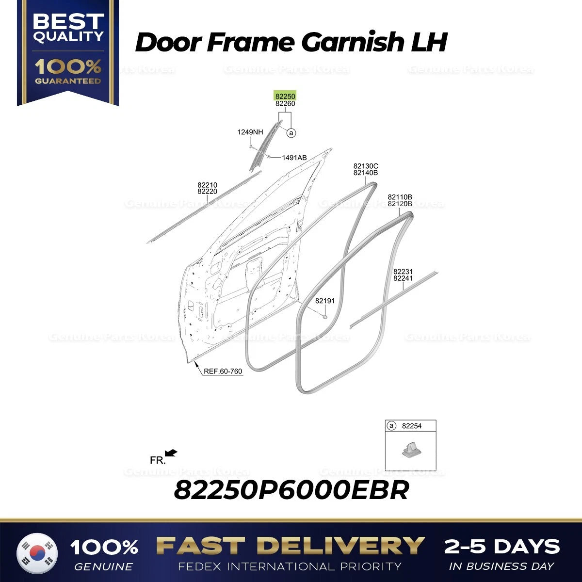 ⭐Genuine⭐ Door Frame Garnish LH 82250P6000EBR for Hyundai Santa Fe Hybrid