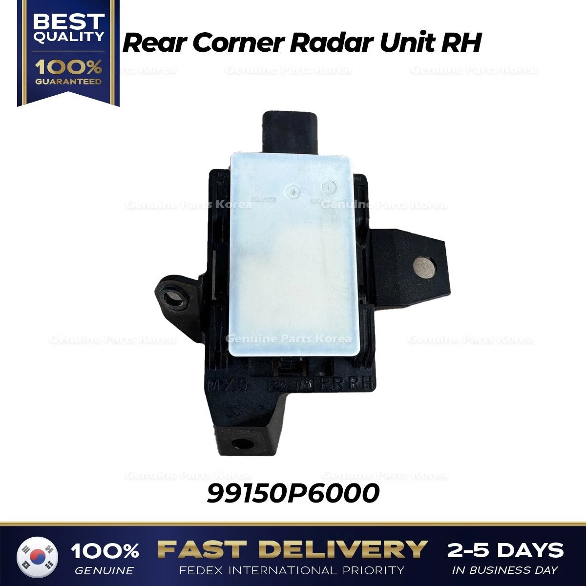 ⭐Genuine⭐ Rear Corner Radar Unit RH 99150P6000 for Hyundai Santa Fe
