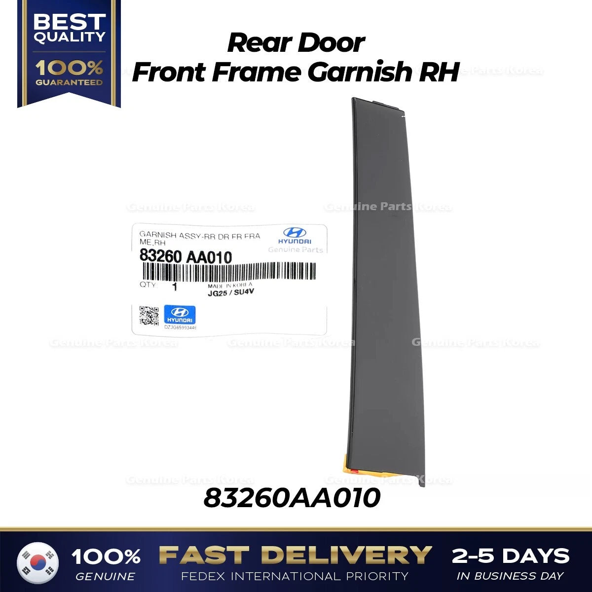 ⭐Genuine⭐ Rear Door Front Frame Garnish RH 83260AA010 for Hyundai Elantra
