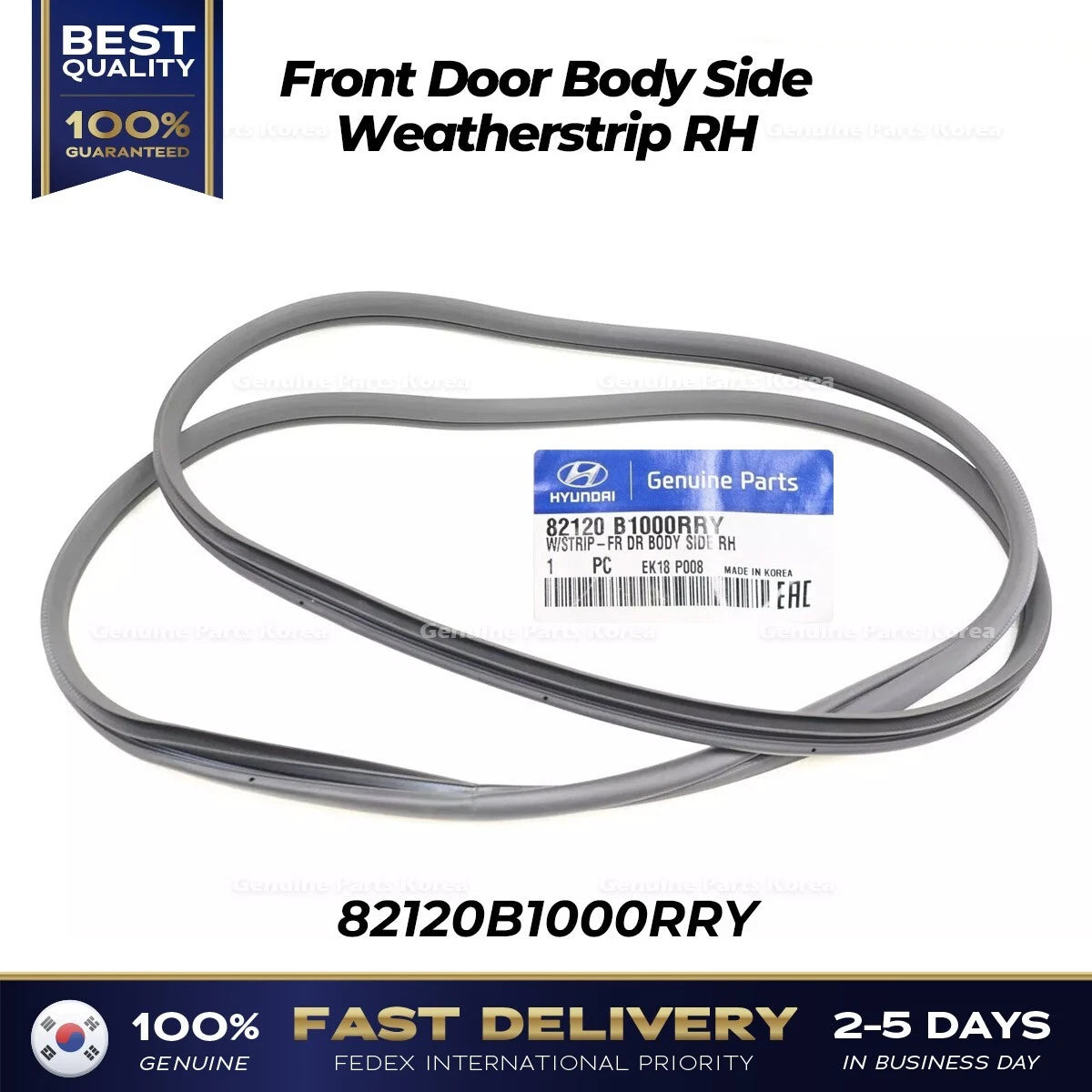 ⭐Genuine⭐ Front Door Body Side Weatherstrip RH 82120B1000RRY for Genesis G80
