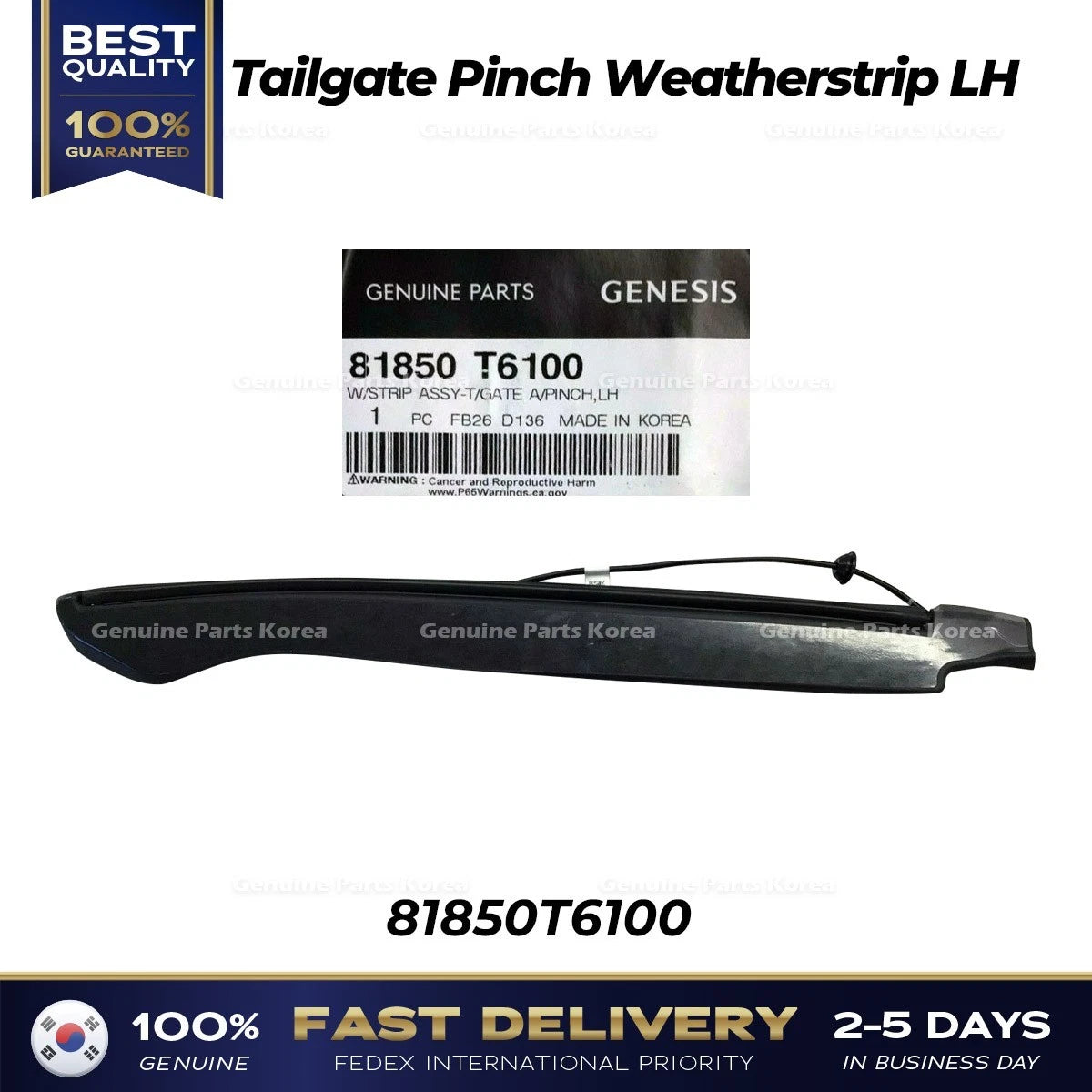 ⭐Genuine⭐ Tailgate Pinch Weatherstrip LH 81850T6100 for Hyundai Genesis GV80