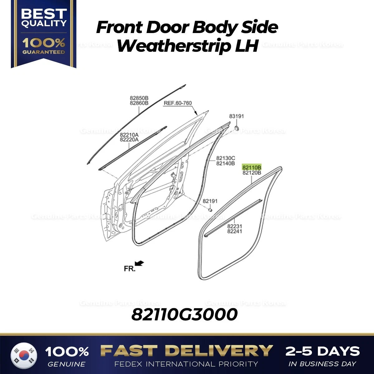 ⭐Genuine⭐ Front Door Body Side Weatherstrip LH 82110G3000 for Hyundai Elantra GT