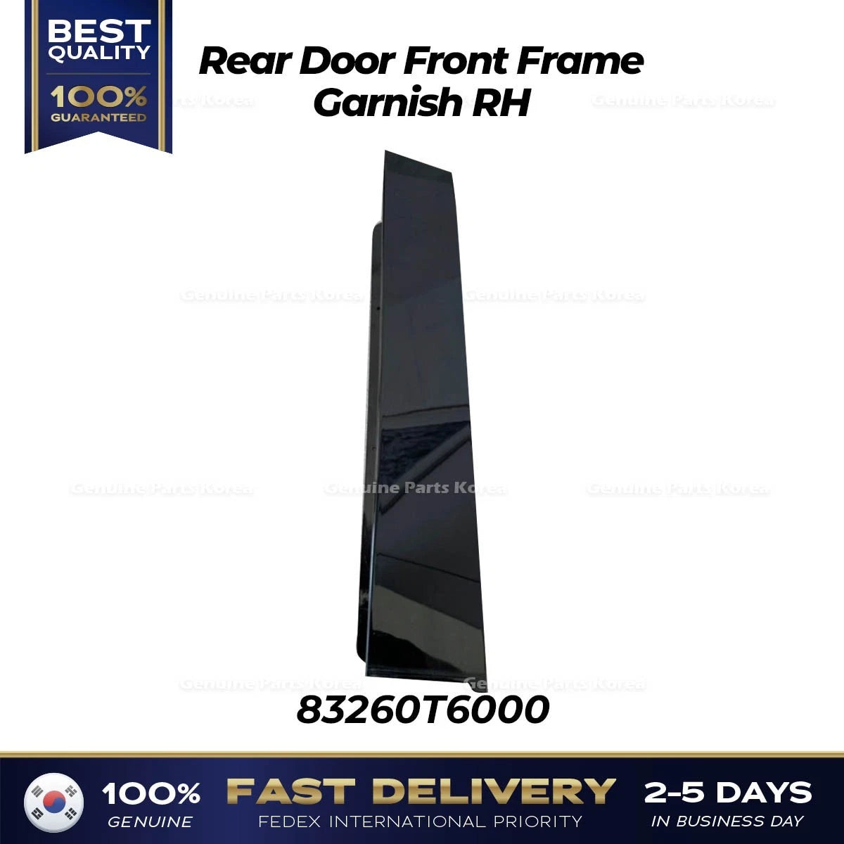 ⭐Genuine⭐ Rear Door Front Frame Garnish RH 83260T6000 for Hyundai Genesis GV80