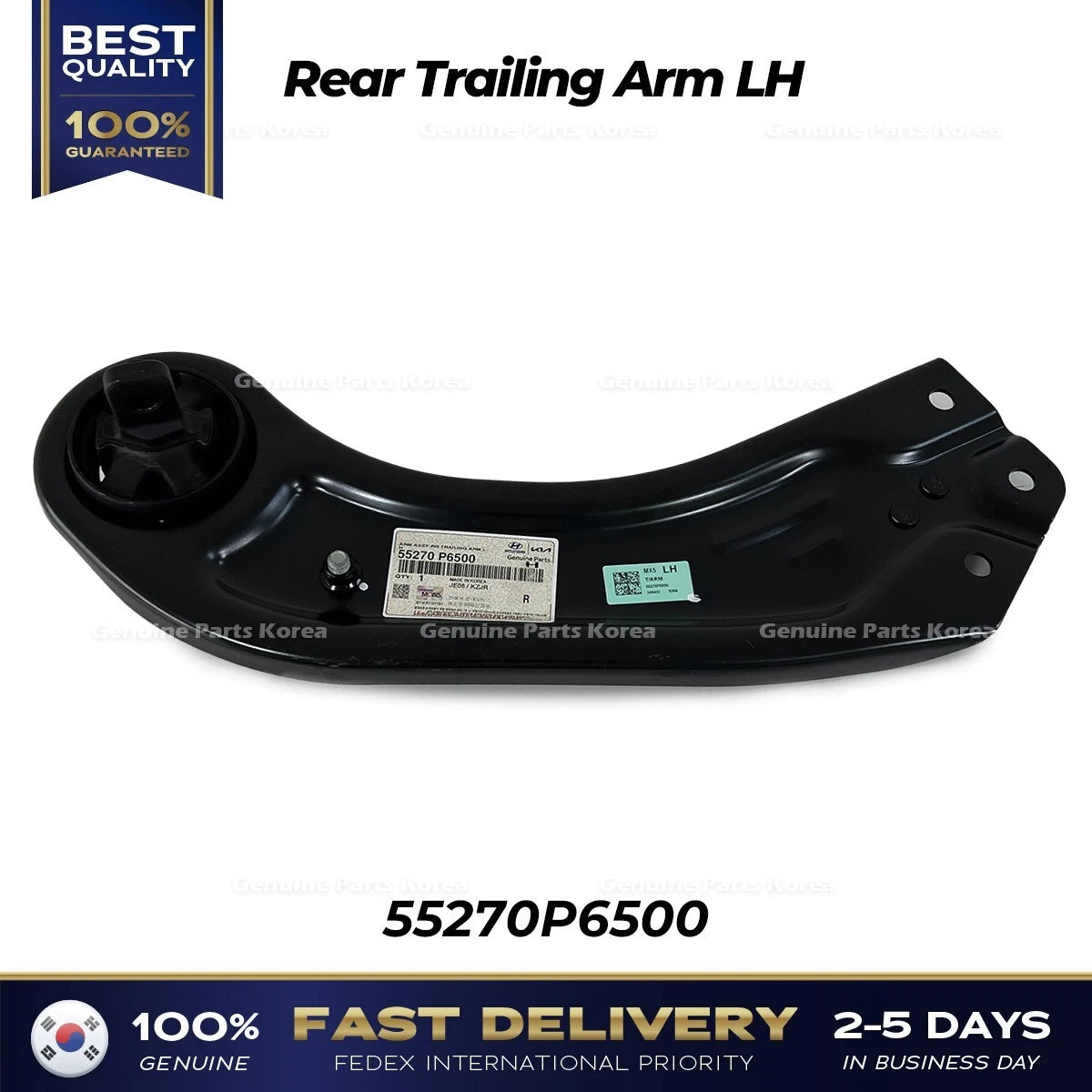 ⭐Genuine⭐ Rear Trailing Arm LH 55270P6500 for Hyundai Santa Fe MX5