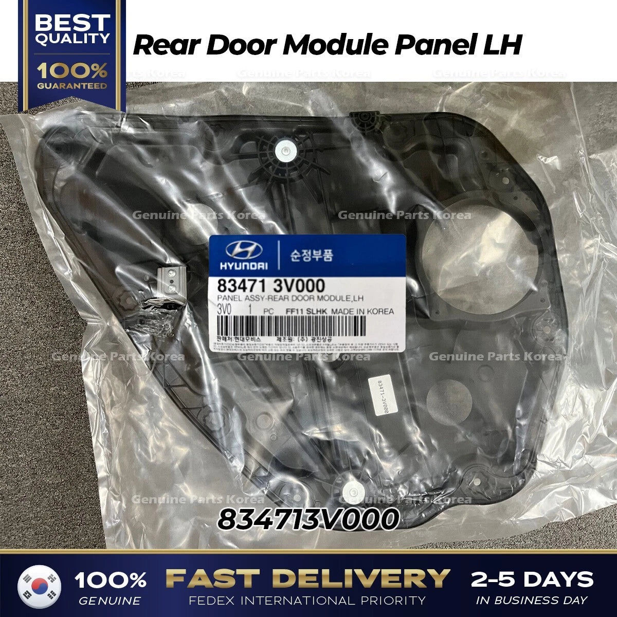 ⭐Genuine⭐ Rear Door Module Panel LH 834713V000 for Hyundai Azera