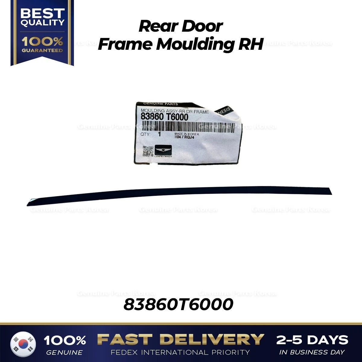 ⭐Genuine⭐ Rear Door Frame Moulding RH 83860T6000 for Hyundai Genesis GV80