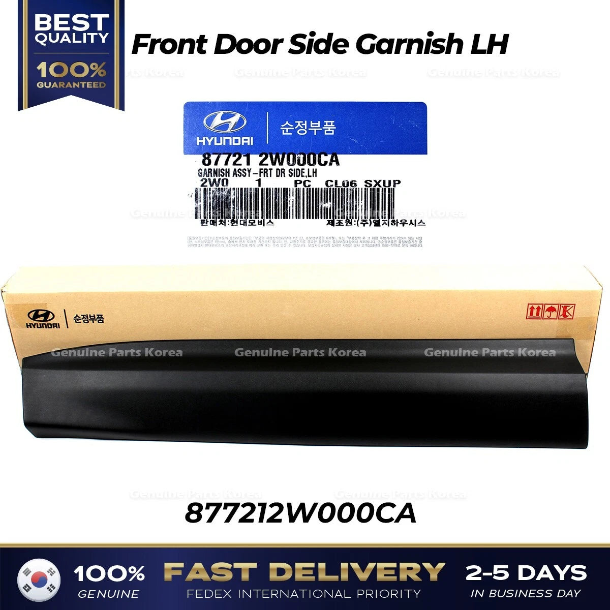 ⭐Genuine⭐ Front Door Side Garnish LH 877212W000CA for Hyundai Santa Fe