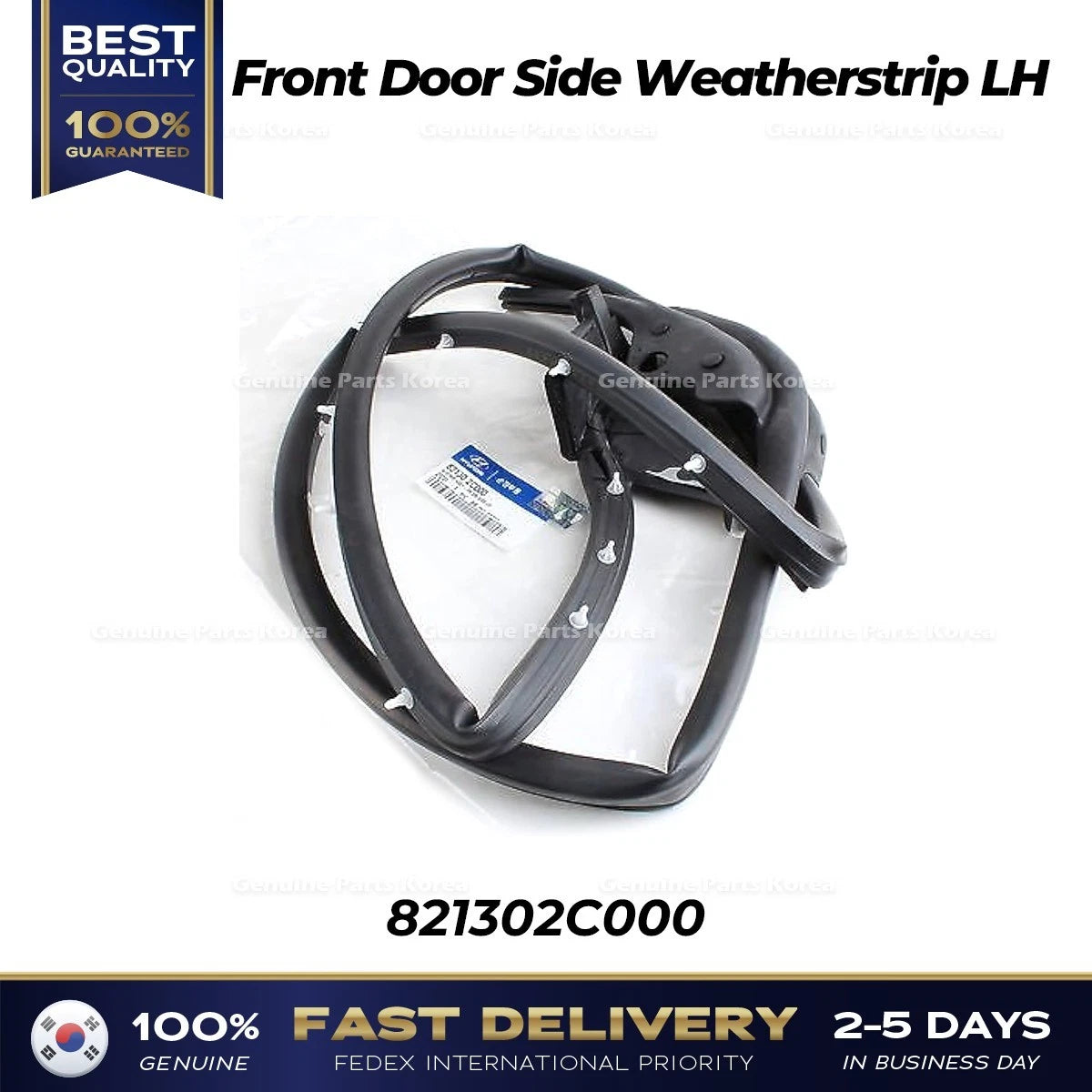 ⭐Genuine⭐ Front Door Side Weatherstrip LH 821302C000 for Hyundai Tiburon