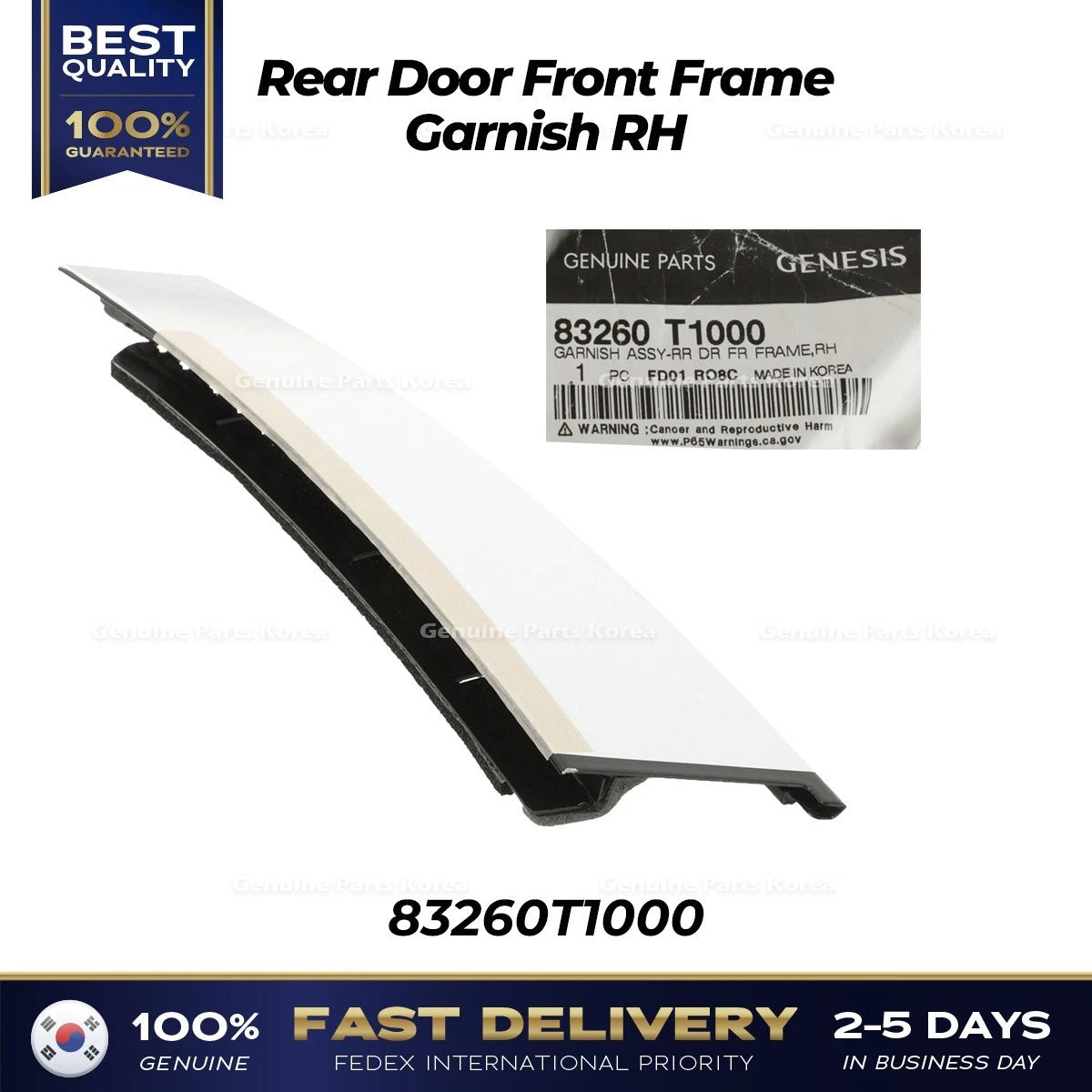 ⭐Genuine⭐ Rear Door Front Frame Garnish RH 83260T1000 for Hyundai Genesis G80