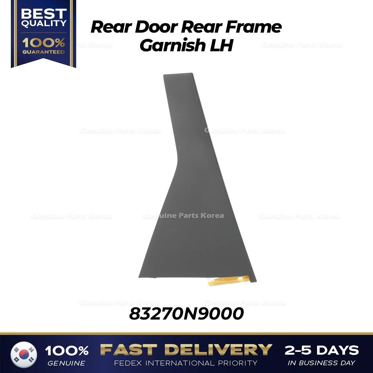 ⭐Genuine⭐ Rear Door Rear Frame Garnish LH 83270N9000 for Hyundai Tucson