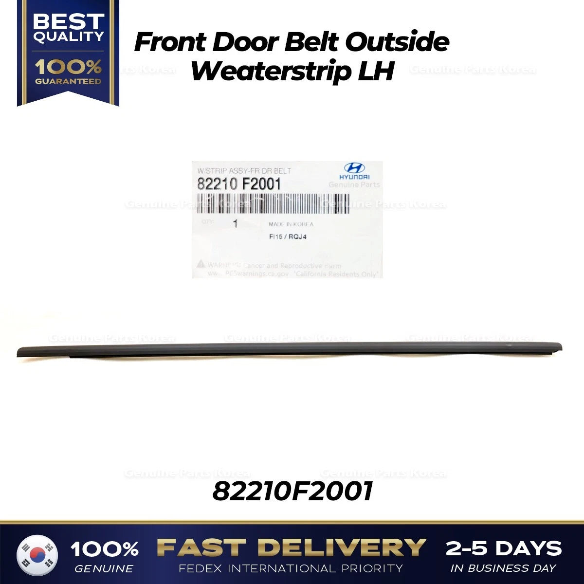 ⭐Genuine⭐ Front Door Belt Outside Weaterstrip LH 82210F2001 for Hyundai Elantra