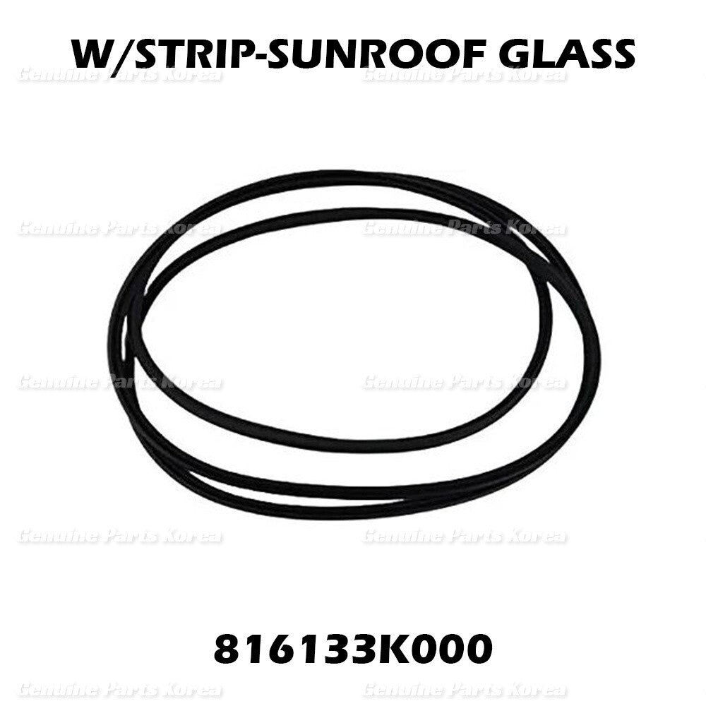 Genuine Weatherstrip Sunroof Glass 816133K000 for Hyundai Sonata Genesis Equus
