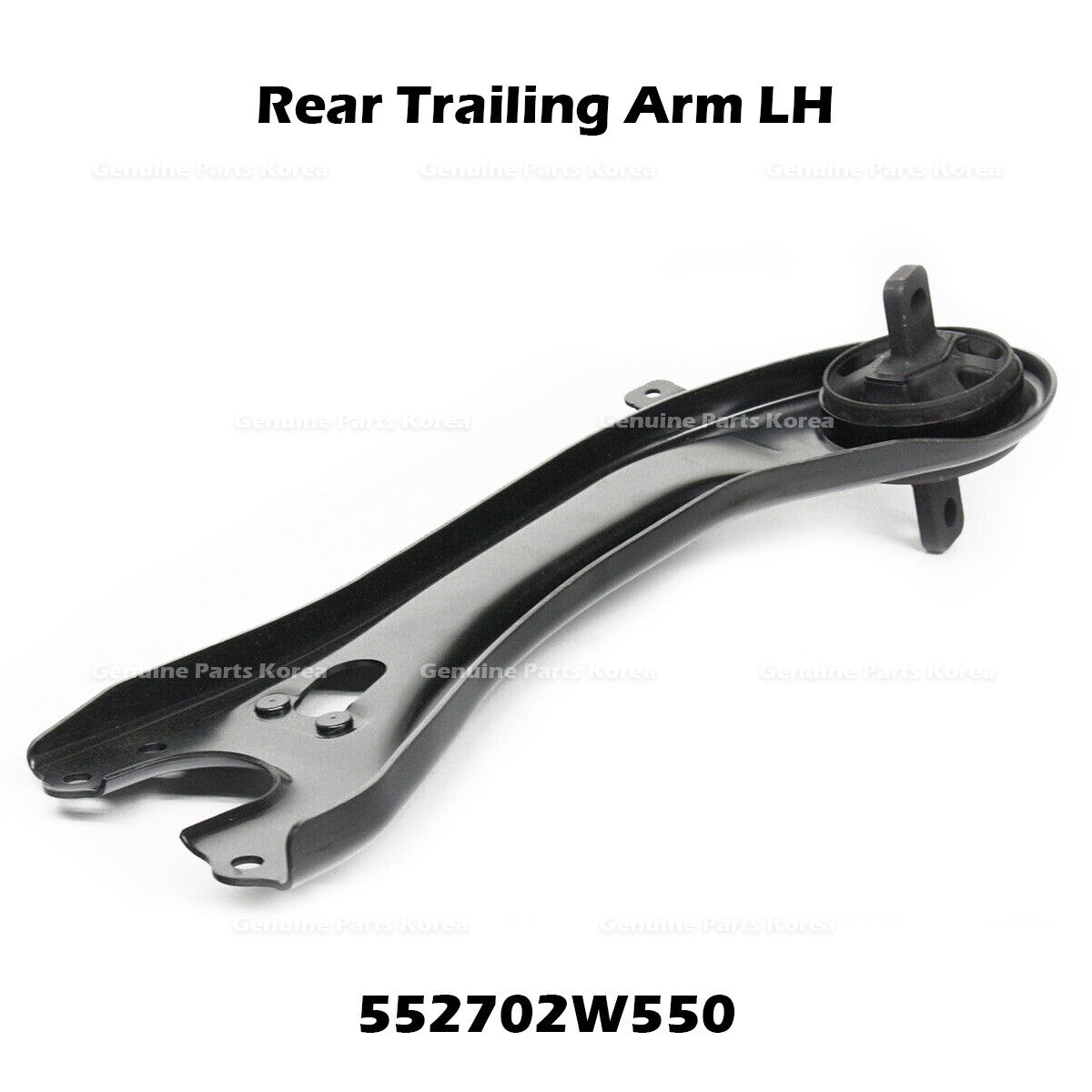 Genuine Rear Trailing Arm LH 552702W550 for Hyundai Santa Fe