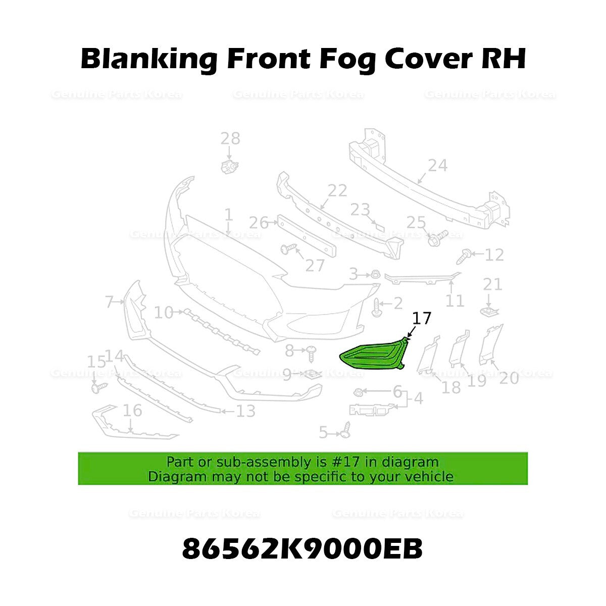 Genuine Blanking Front Fog Cover RH 86562K9000EB for Hyundai Veloster
