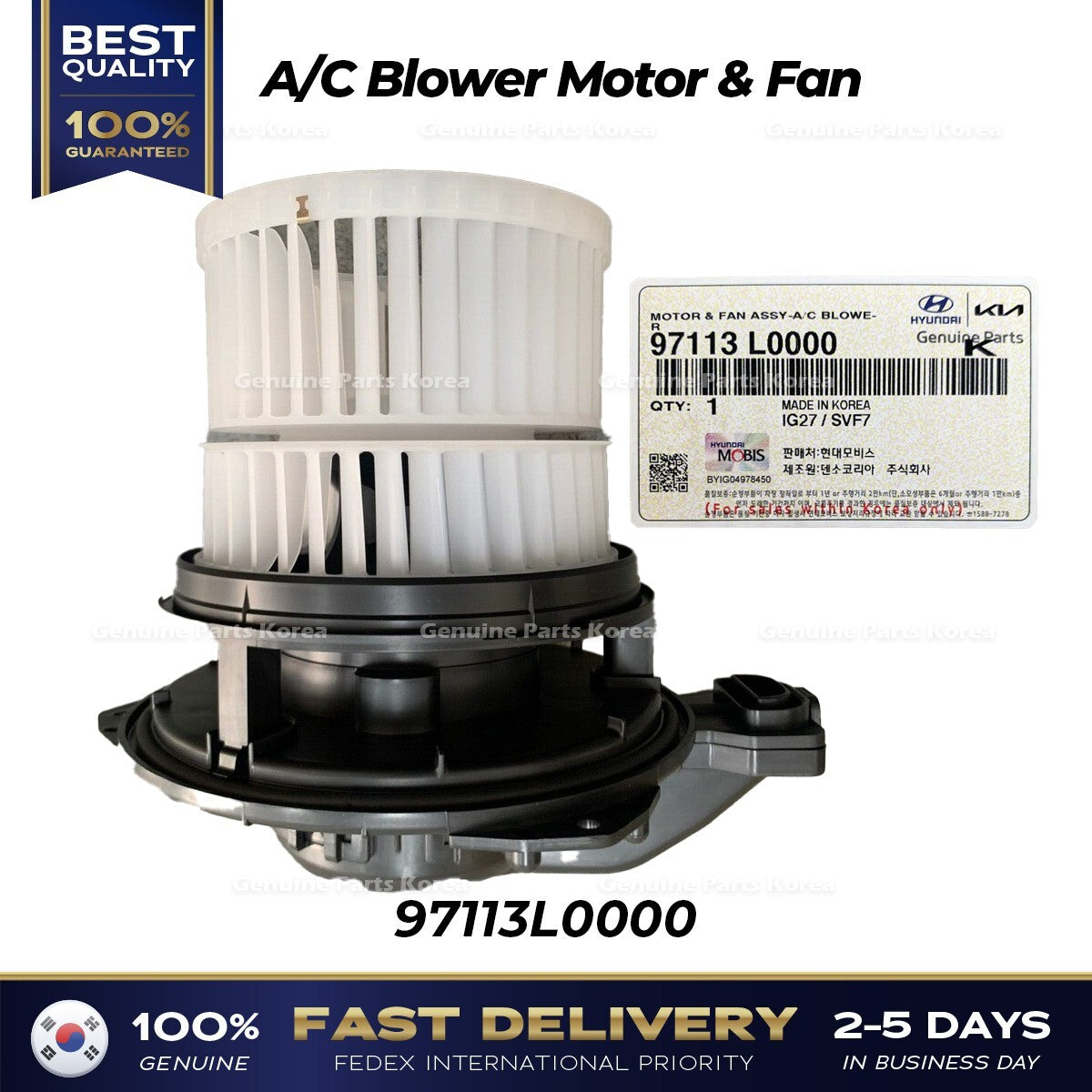Genuine A/C Blower Motor & Fan 97113L0000 for Hyundai Sonata