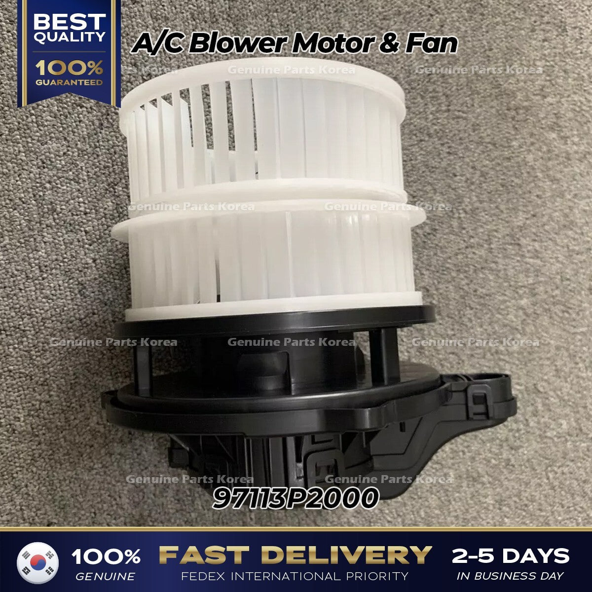 Genuine A/C Blower Motor & Fan 97113P2000 for Hyundai Santa Fe