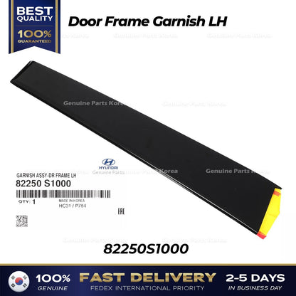 Genuine Door Frame Garnish LH 82250S1000 for Hyundai Santa Fe