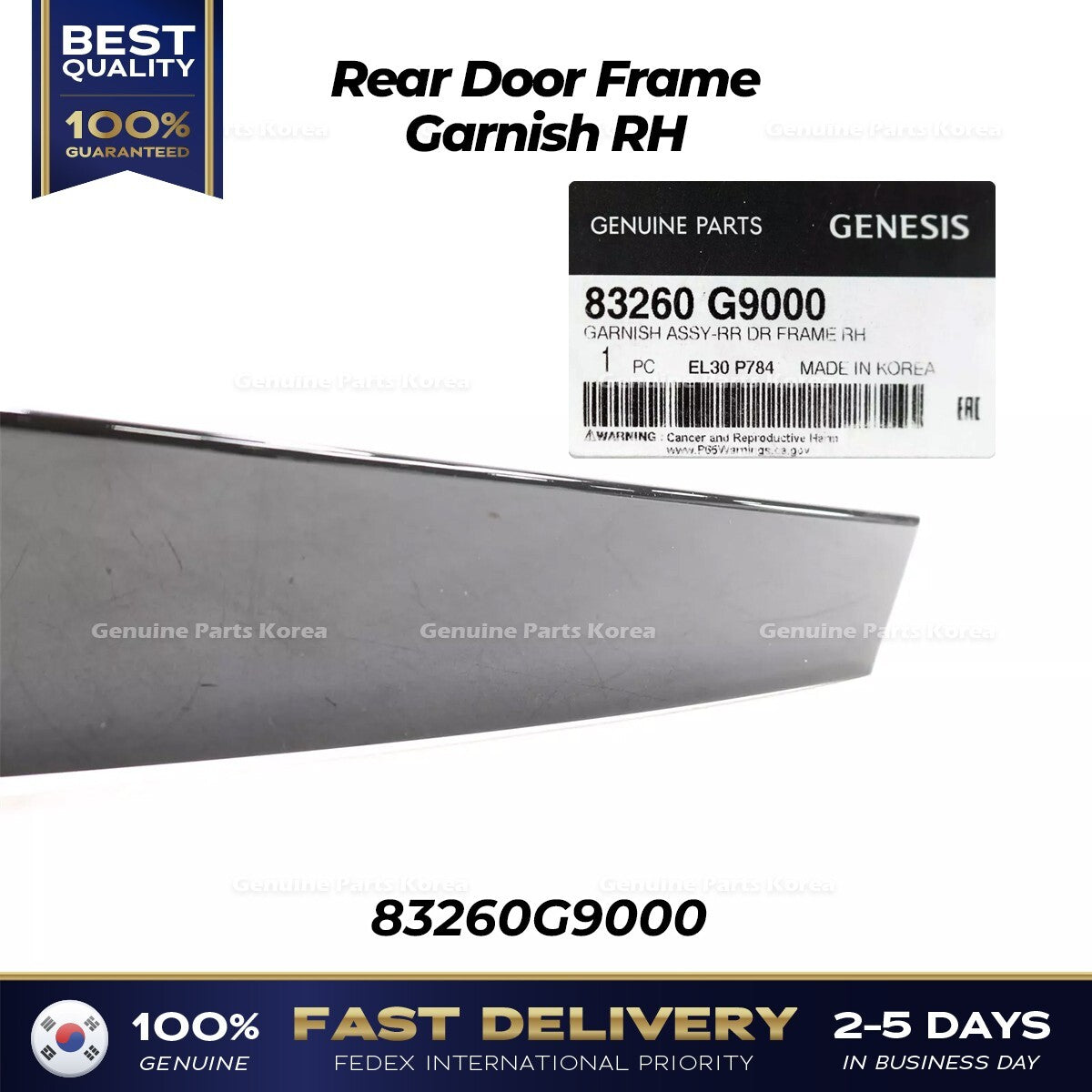 Genuine Rear Door Frame Garnish RH 83260G9000 for Hyundai Genesis G70