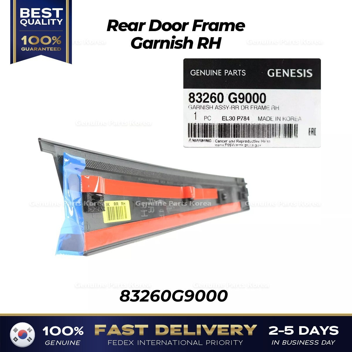 Genuine Rear Door Frame Garnish RH 83260G9000 for Hyundai Genesis G70
