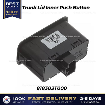 Genuine Trunk Lid Inner Push Button 818303T000 for Hyundai Genesis Kia