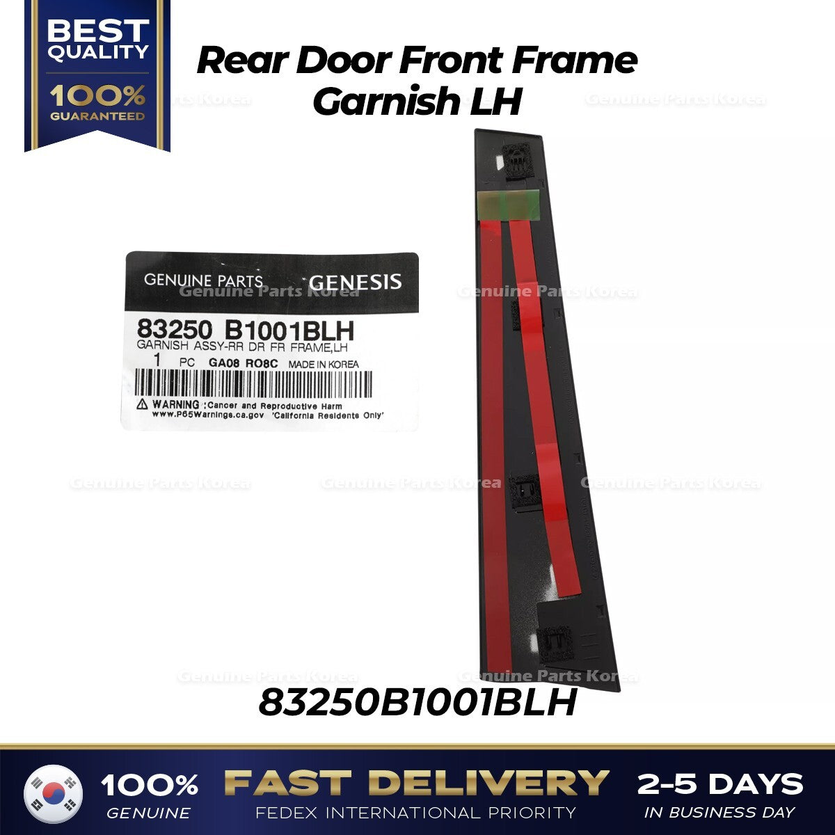 Genuine Rear Door Front Frame Garnish LH 83250B1001BLH for Hyundai Genesis