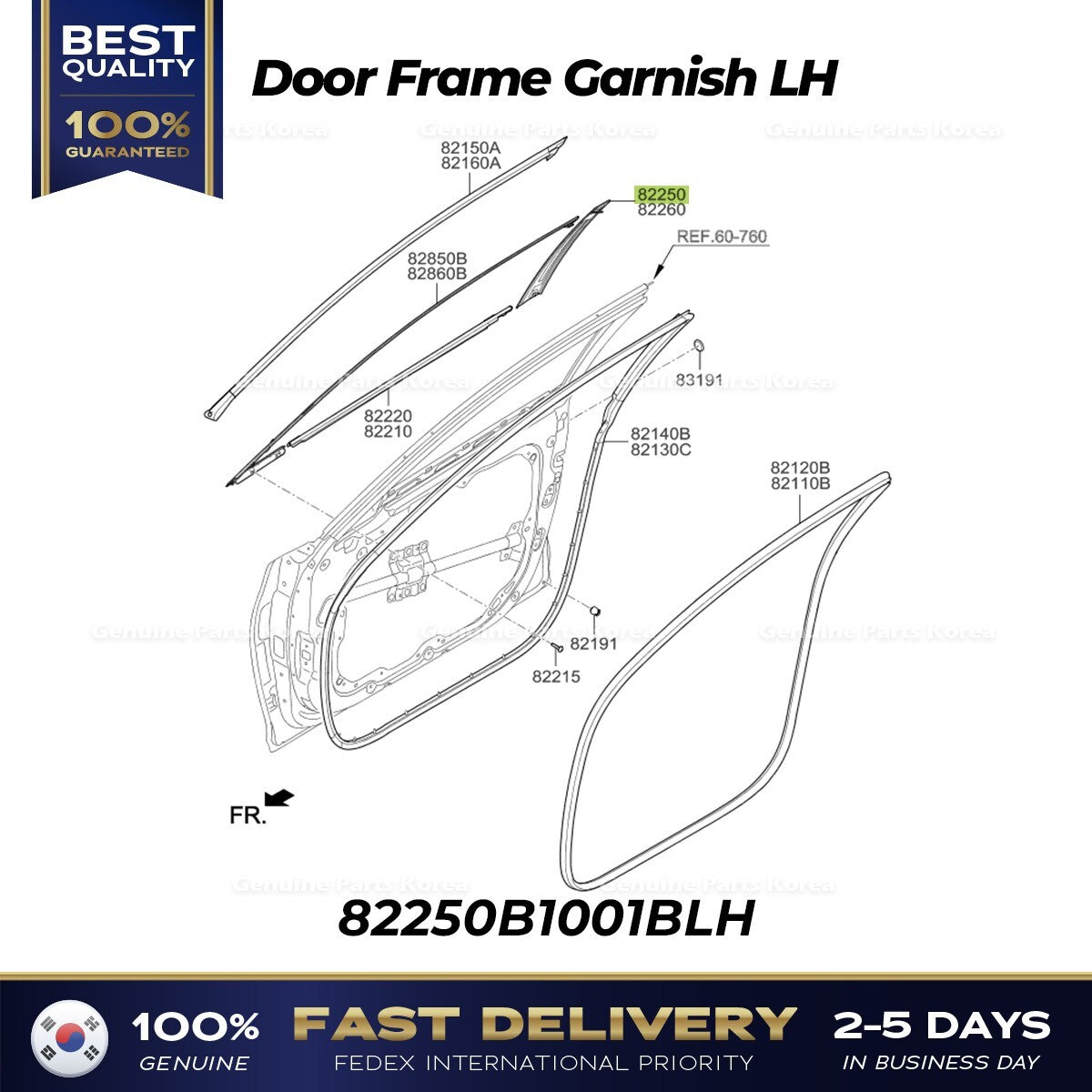 Genuine Door Frame Garnish LH 82250B1001BLH for Hyundai Genesis