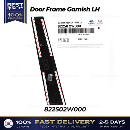 Genuine Door Frame Garnish LH 822502W000 for Hyundai Santa Fe