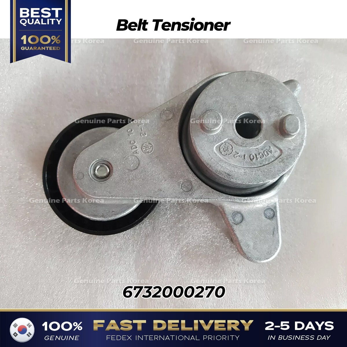 Genuine Belt Tensioner 6732000270 for Ssangyong Tivoli Korando Torres