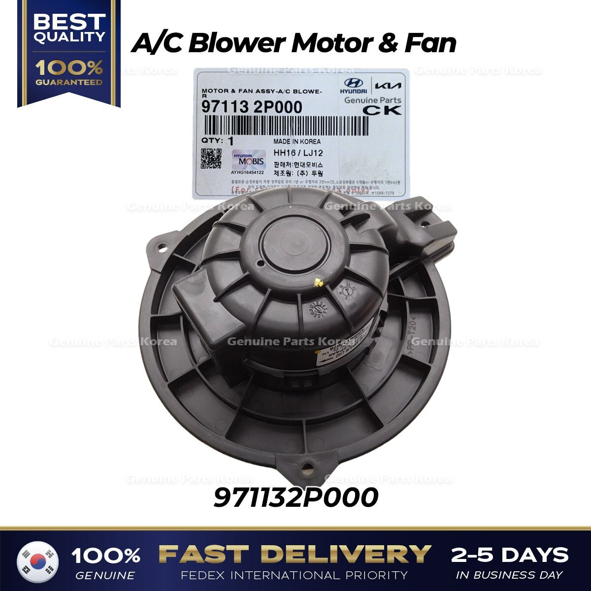 Genuine A/C Blower Motor & Fan 971132P000 for Hyundai Tucson Kia Sportage