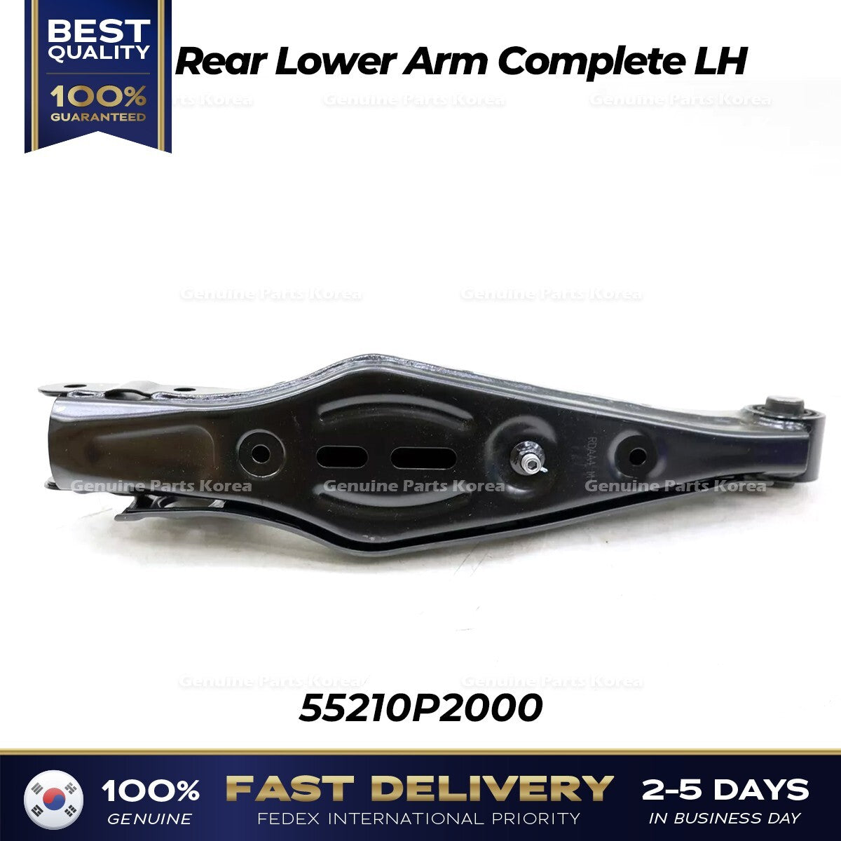 Genuine Rear Lower Arm Complete LH 55210P2000 for Hyundai Santa Cruz