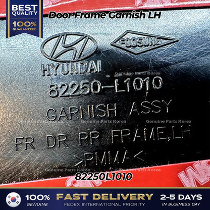 Genuine Door Frame Garnish LH 82250L1010 for Hyundai Sonata