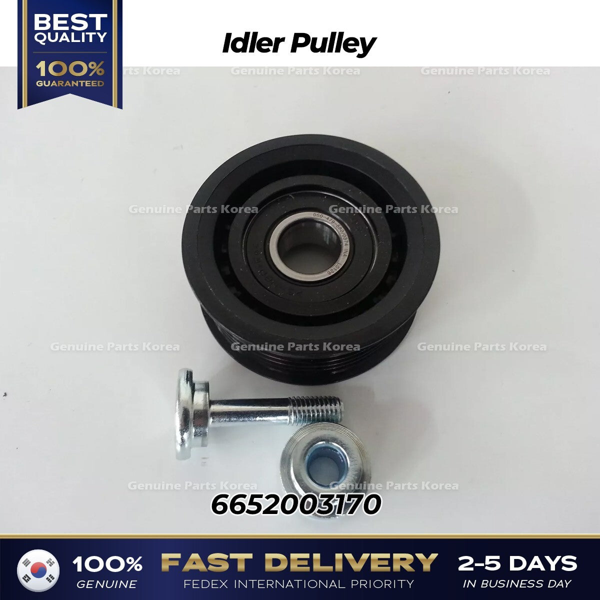 Genuine Idler Pulley 6652003170 for Ssangyong Musso Korando Rexton