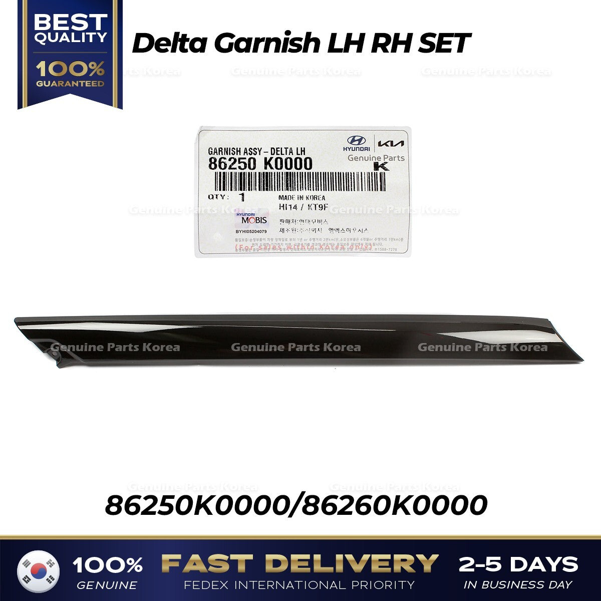 Genuine Delta Garnish LH RH SET 86250K0000 86260K0000 for Kia Soul