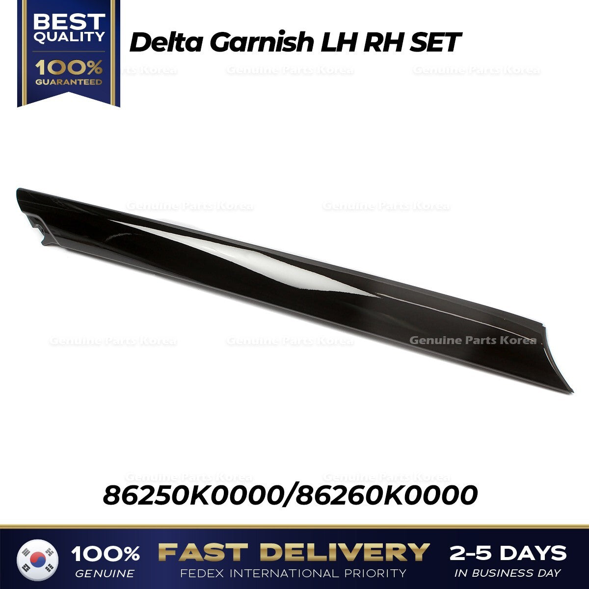 Genuine Delta Garnish LH RH SET 86250K0000 86260K0000 for Kia Soul