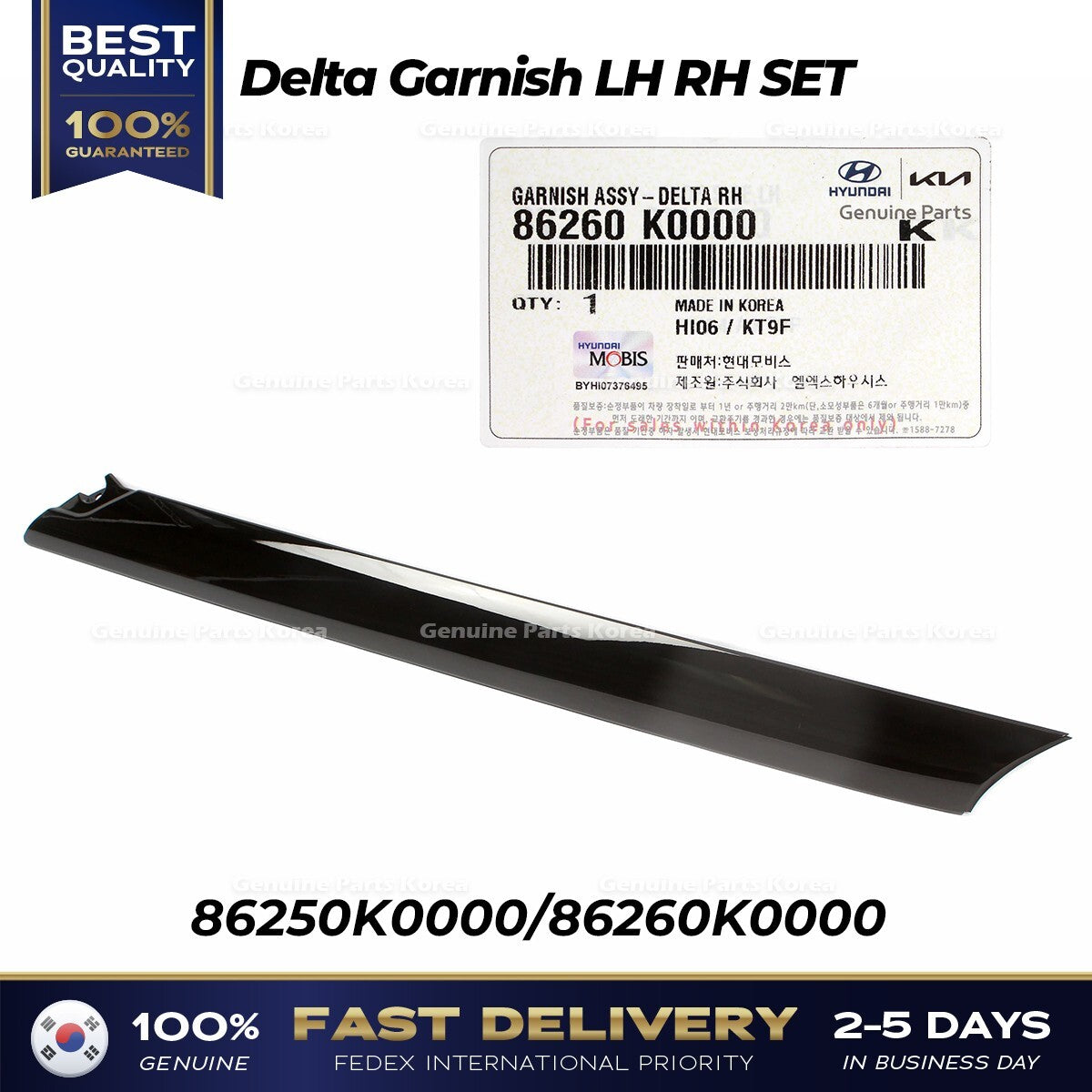 Genuine Delta Garnish LH RH SET 86250K0000 86260K0000 for Kia Soul