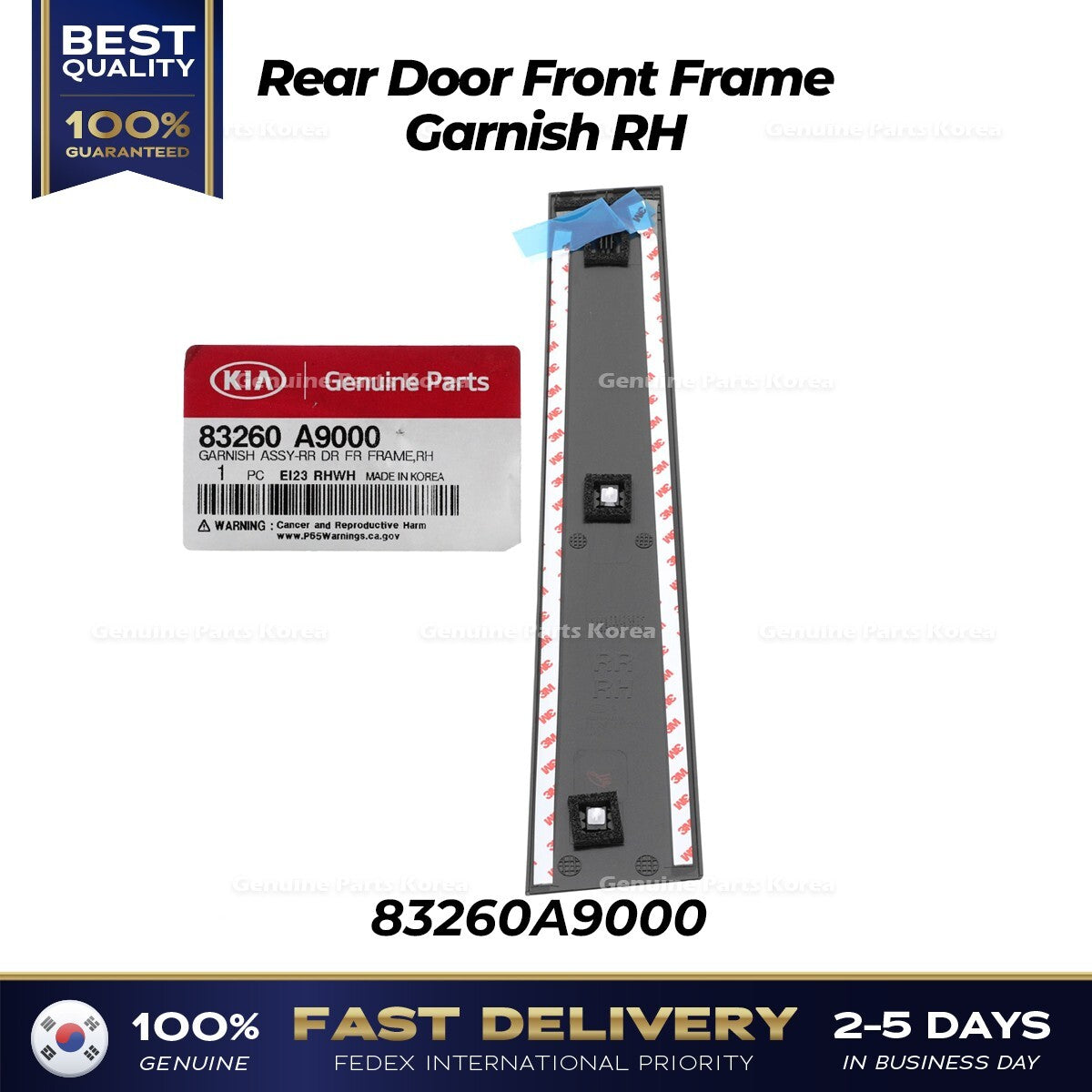 Genuine Rear Door Front Frame Garnish RH 83260A9000 for Kia Sedona