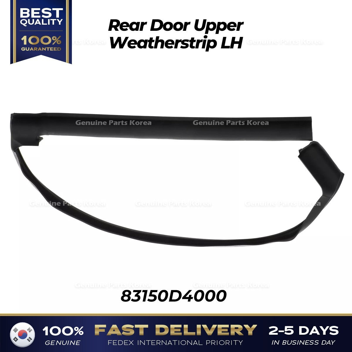 Genuine Rear Door Upper Weatherstrip LH 83150D4000 for Kia Optima