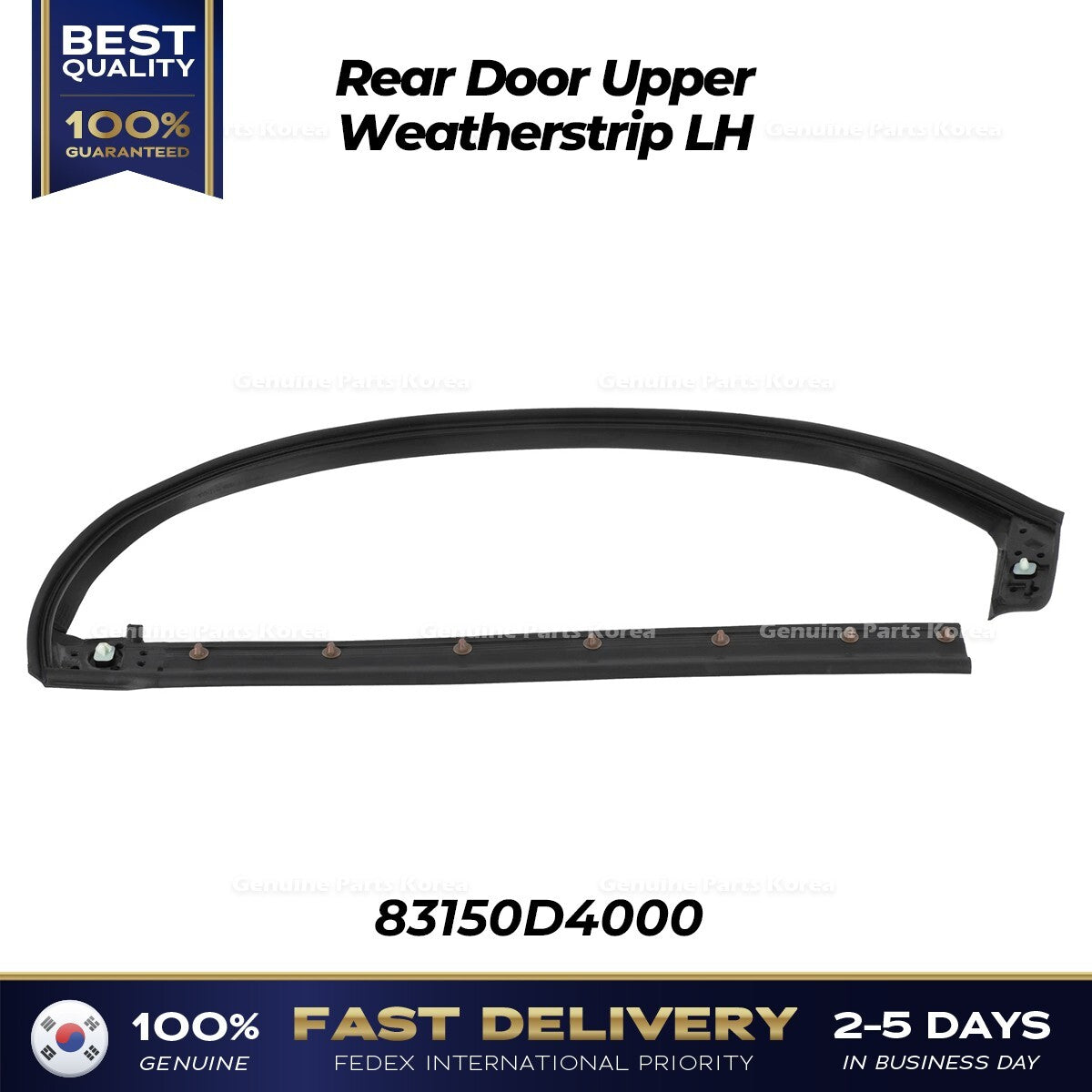 Genuine Rear Door Upper Weatherstrip LH 83150D4000 for Kia Optima