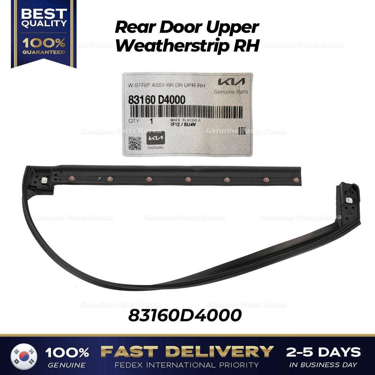 Genuine Rear Door Upper Weatherstrip RH 83160D4000 for Kia Optima