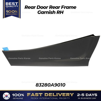 Genuine Rear Door Rear Frame Garnish RH 83280A9010 for Kia Sedona