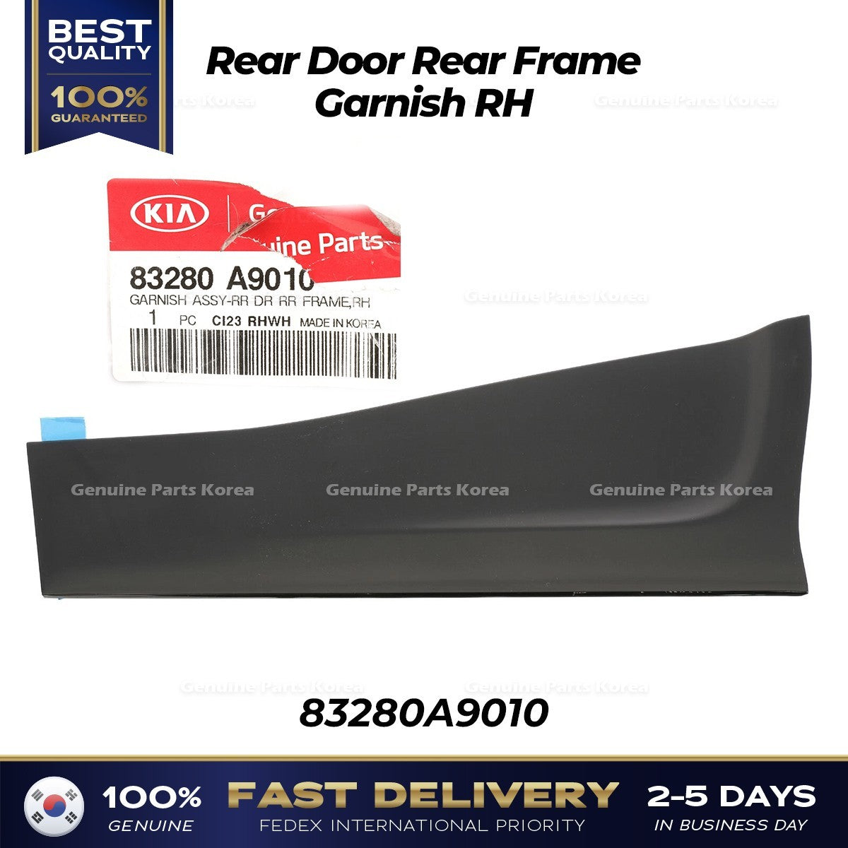Genuine Rear Door Rear Frame Garnish RH 83280A9010 for Kia Sedona