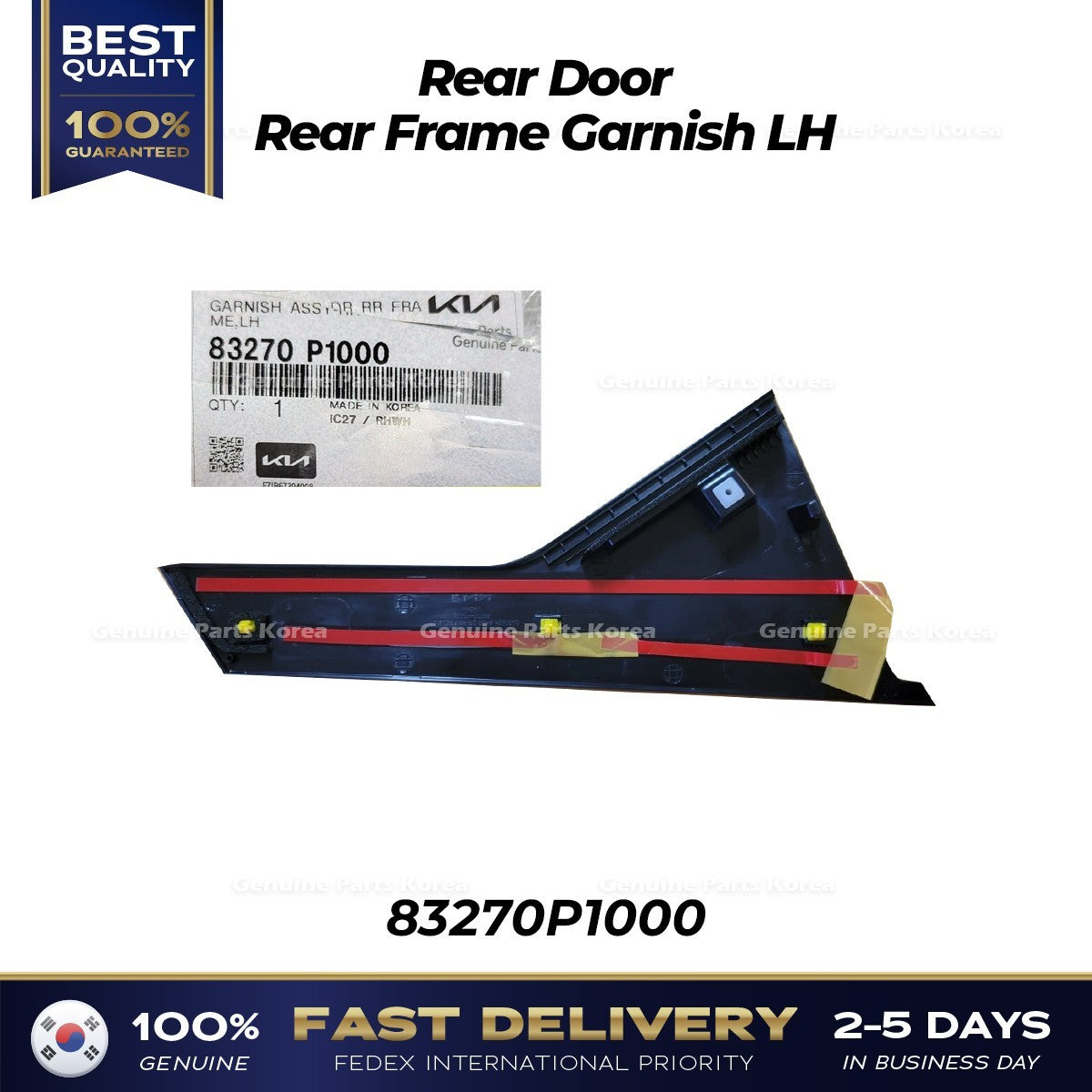 Genuine Rear Door Rear Frame Garnish LH 83270P1000 for Kia Sportage